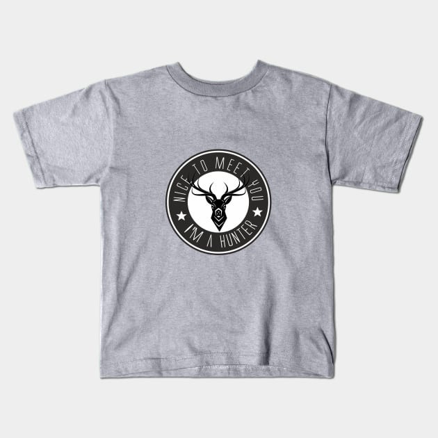 I am a Hunter Kids T-Shirt by cypryanus